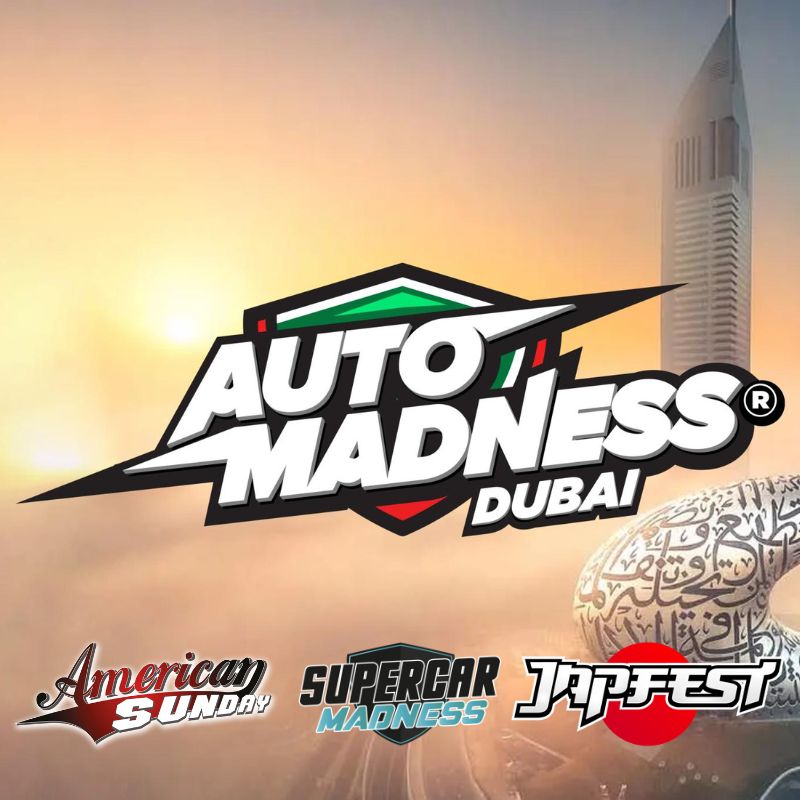 AutoMadness Dubai 4 & 5 november